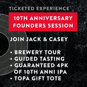 
                  
                    Load image into Gallery viewer, Topa Topa 10th Anniversary Founders Session - Tasting &amp;amp; Tour Ticket
                  
                